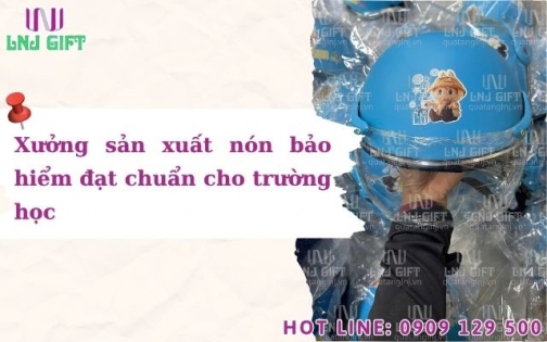 Xưởng sản xuất nón bảo hiểm đạt chuẩn cho trường học