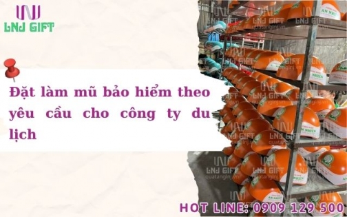 Đặt làm mũ bảo hiểm theo yêu cầu cho công ty du lịch