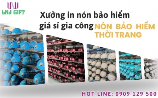 Xưởng in nón bảo hiểm giá sỉ gia công nón bảo hiểm thời trang