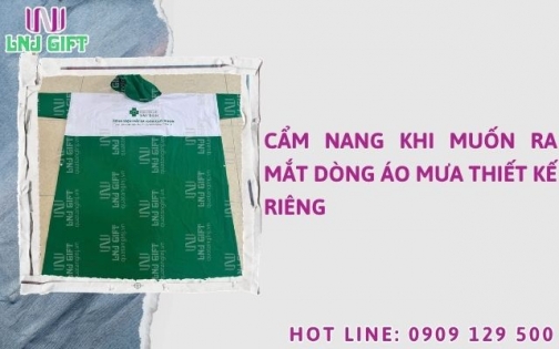 Cẩm nang khi muốn ra mắt dòng áo mưa thiết kế riêng